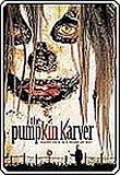 The Pumpkin Karver (uncut)